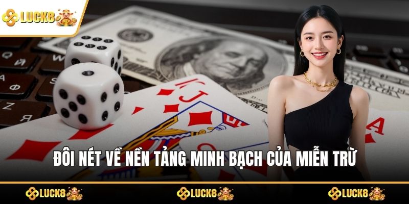 Đôi nét về nền tảng minh bạch của miễn trừ