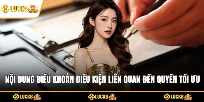 Nội dung điều khoản điều kiện liên quan đến quyền tối ưu