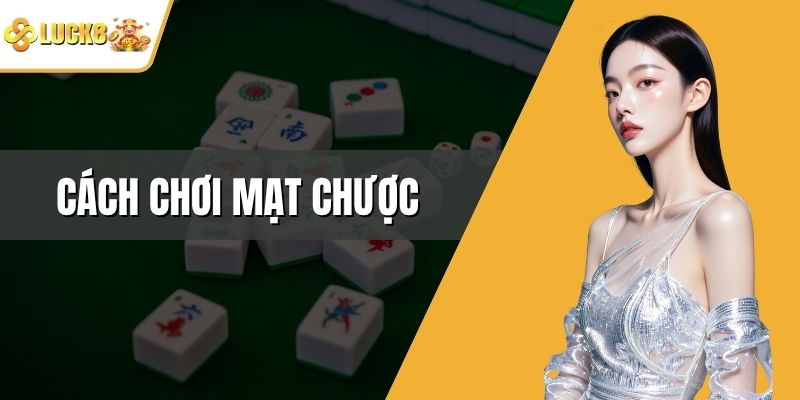 Cách Chơi Mạt Chược