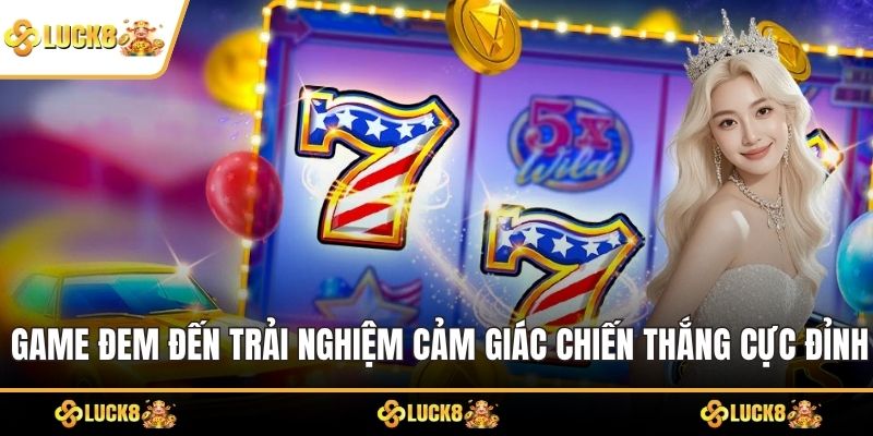 Game đem đến trải nghiệm cảm giác chiến thắng cực đỉnh