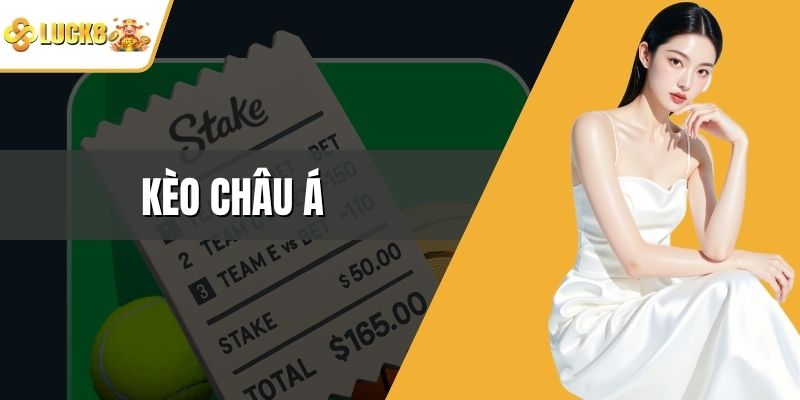 Kèo Châu Á