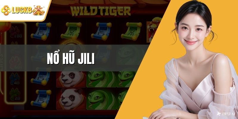 Nổ Hũ Jili