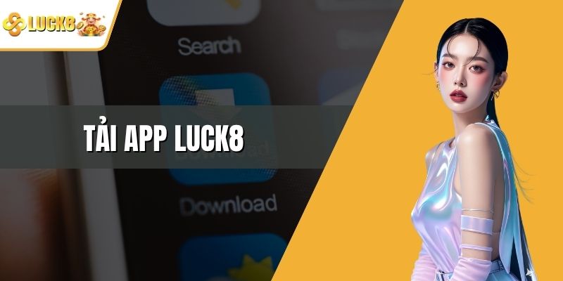 Tải App LUCK8