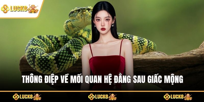 Thông điệp về mối quan hệ đằng sau giấc mộng